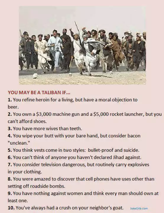 You may be a Taliban if..