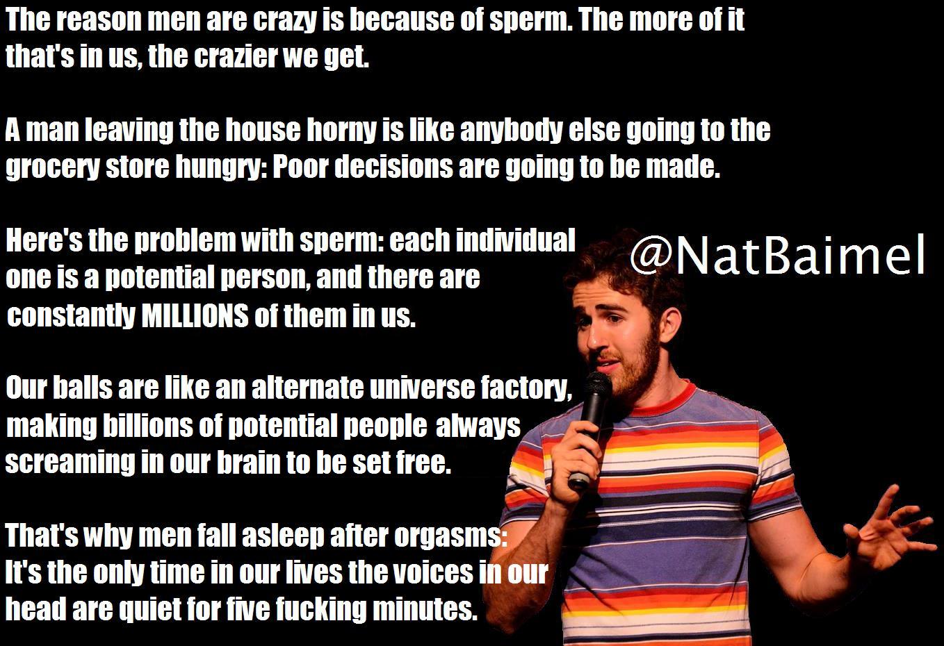 What makes men so crazy?