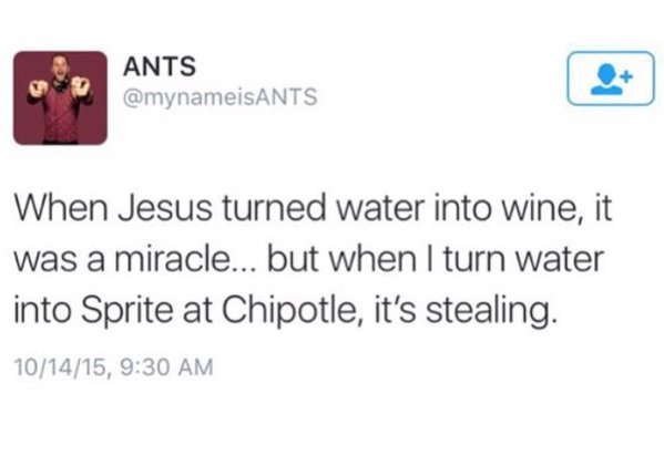 Chipotle ain't ever chillin