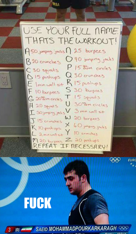 This workout idea is great. Unless you have a really long last name...