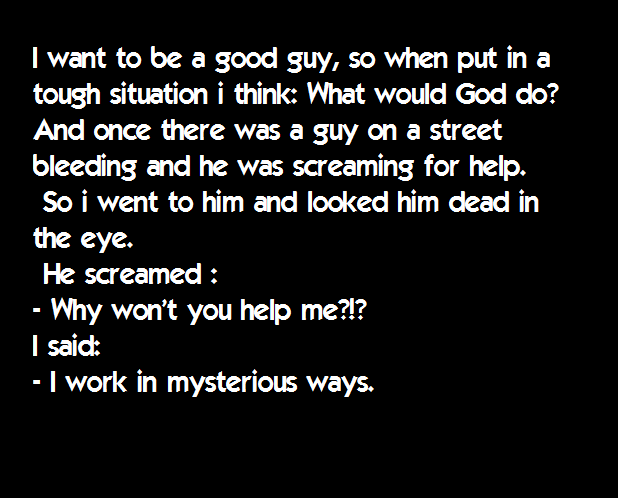 What would god do?
