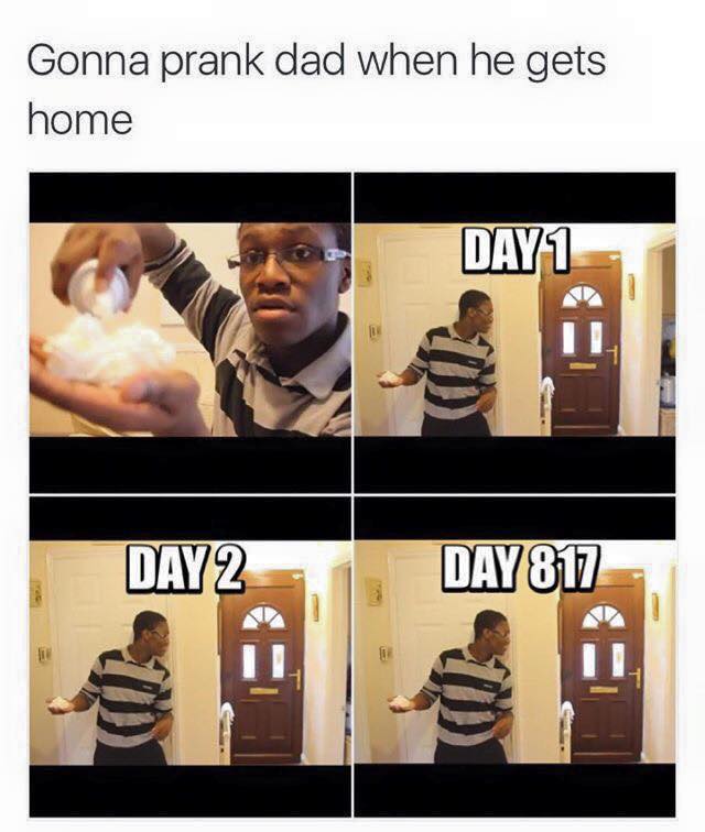 pranking dad