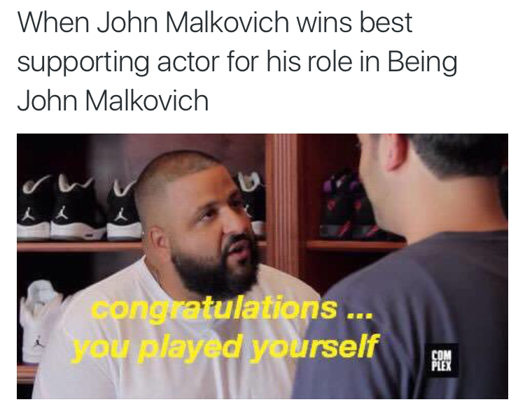 Malkovich ft. Malkovich