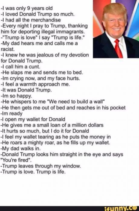 Trump is love... Trump is life