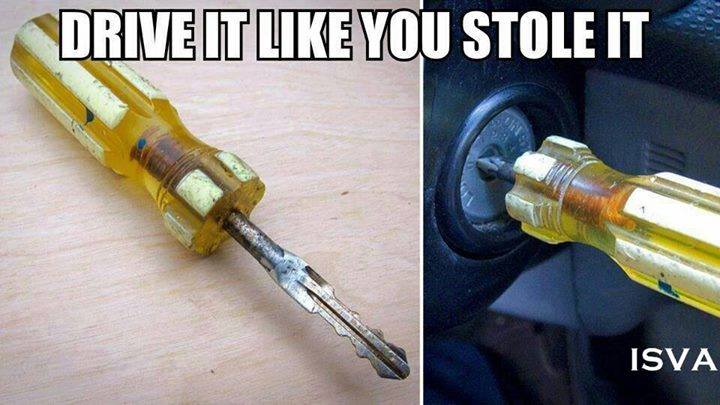 Drive it like you stole it.