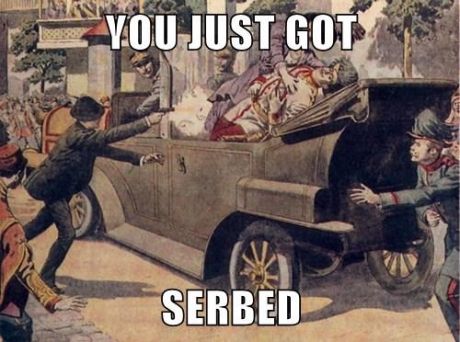 When an Archduke stops you from making Yugoslavia