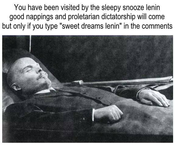 Sweet dreams Lenin