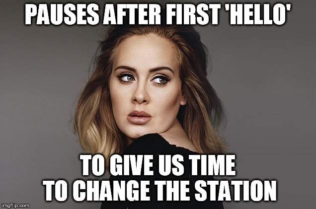 Good Girl Adele Understands She's Overplayed