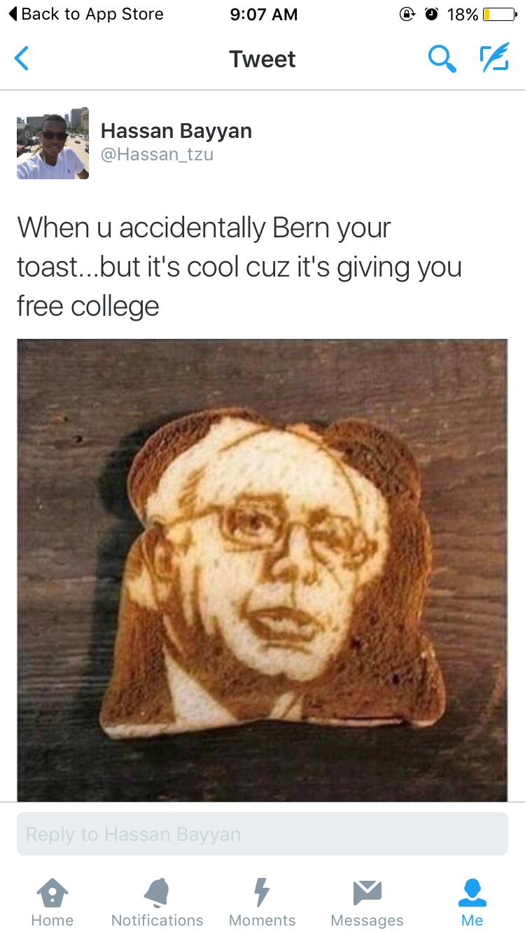 When u Bern your toast