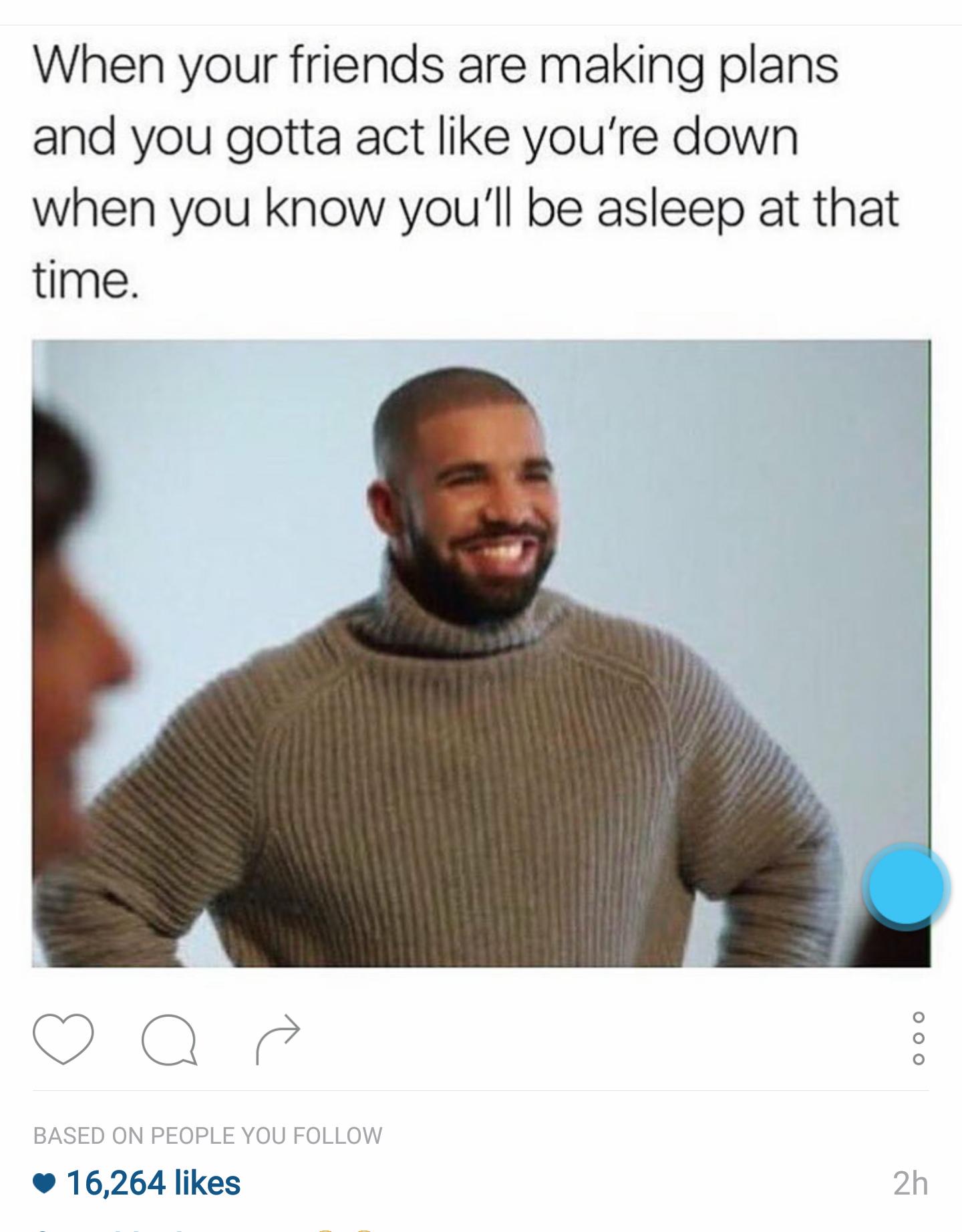 Cant make it brah