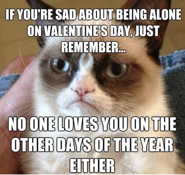 Valentine's day isn't that special...