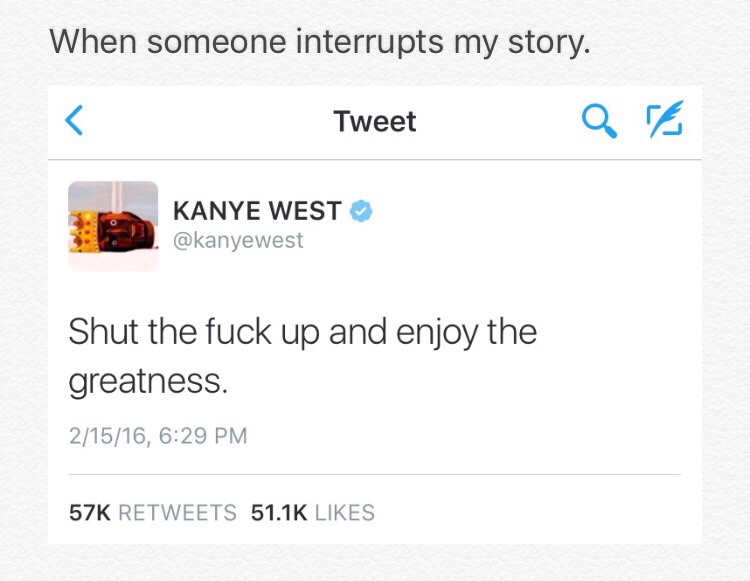 Don't interrupt the greatness...