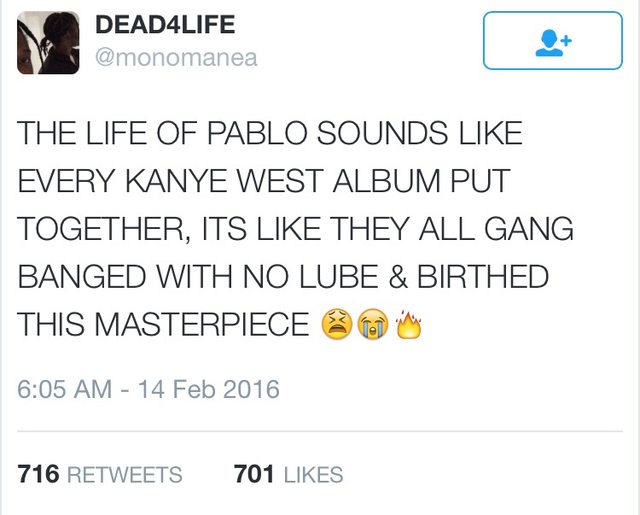 A graphic and accurate description of The Life of Pablo
