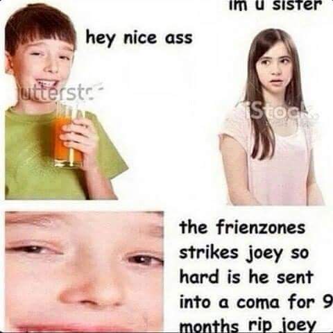 Horny Joey gets sent into the freindzone