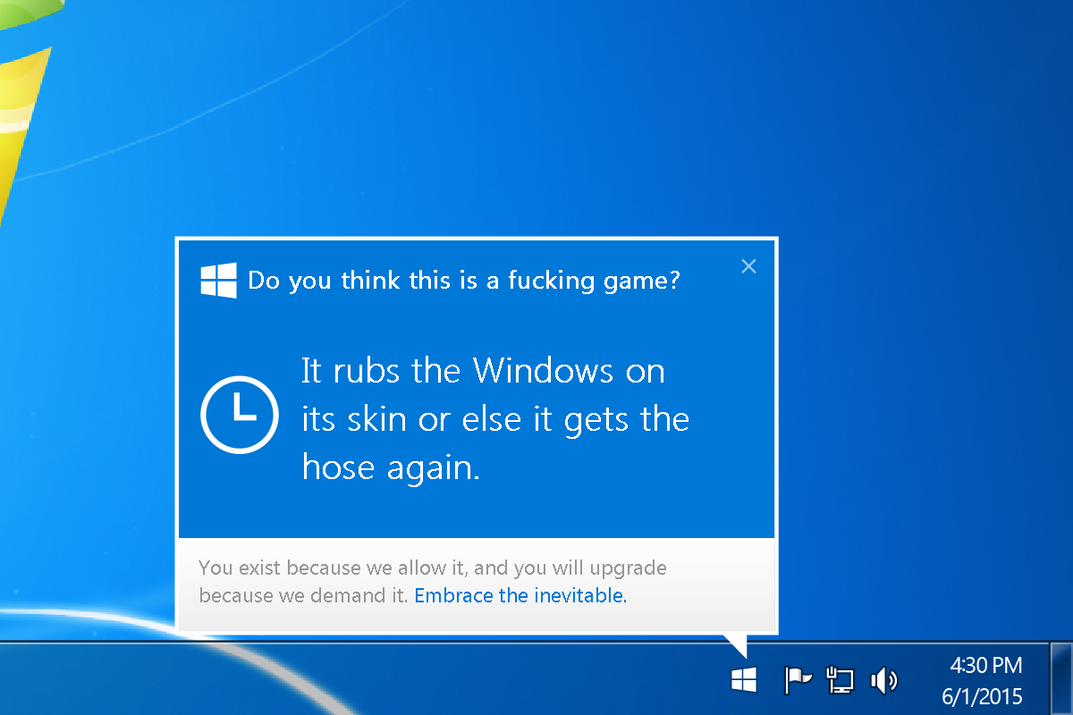 These Windows 10 notifications are getting serious.