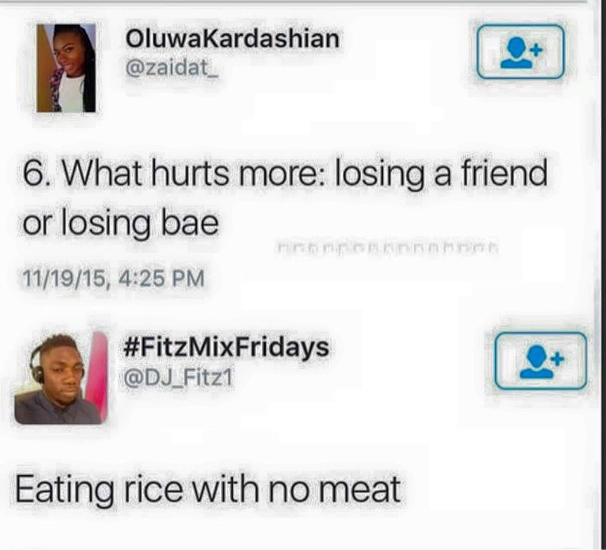 Like having fried chicken with no gravy. Smh