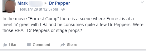 Mark has a question for Dr. Pepper