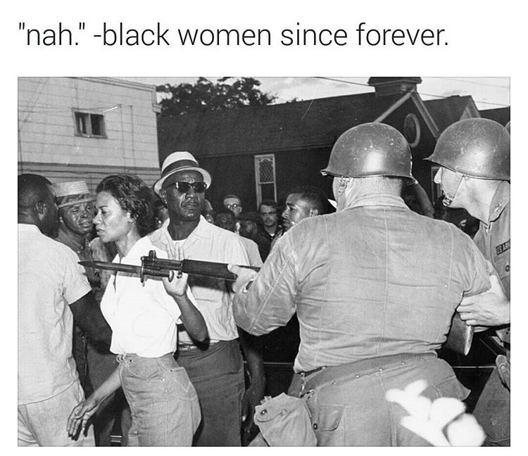 Black women have been no nonsense since day one