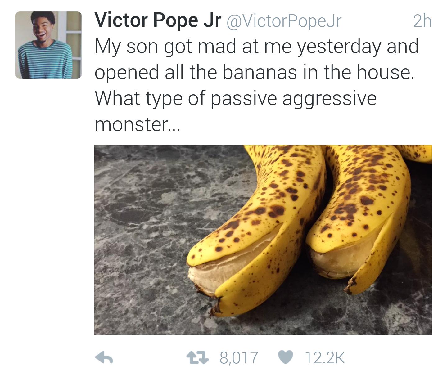 He's gone bananas
