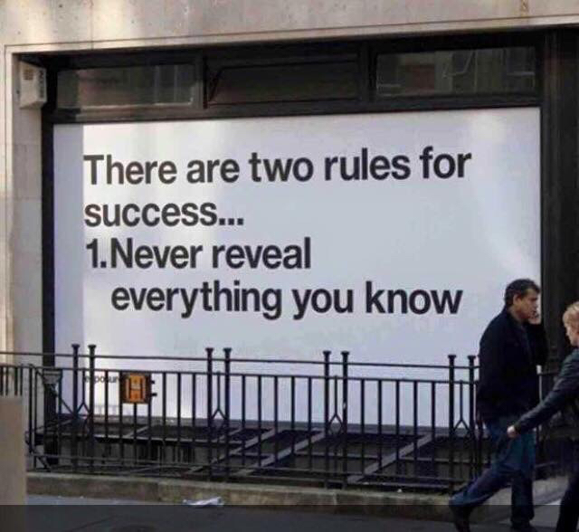 There are two rules for success...
