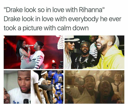 drake loves everyone