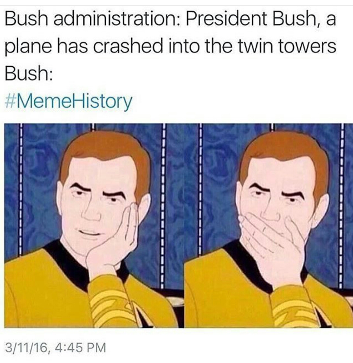 "President Bush, a plane just crashed"
