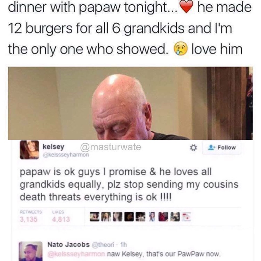 We ain't lettin papaw down