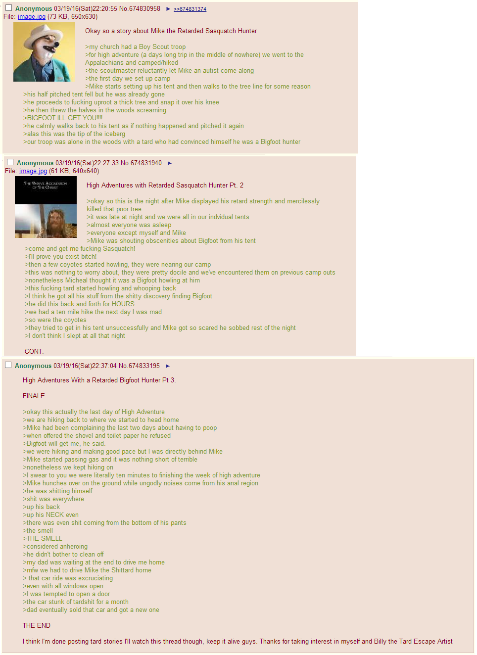 The tale of Mike the retarded bigfoot hunter (theres a tard story thread on 4chan)