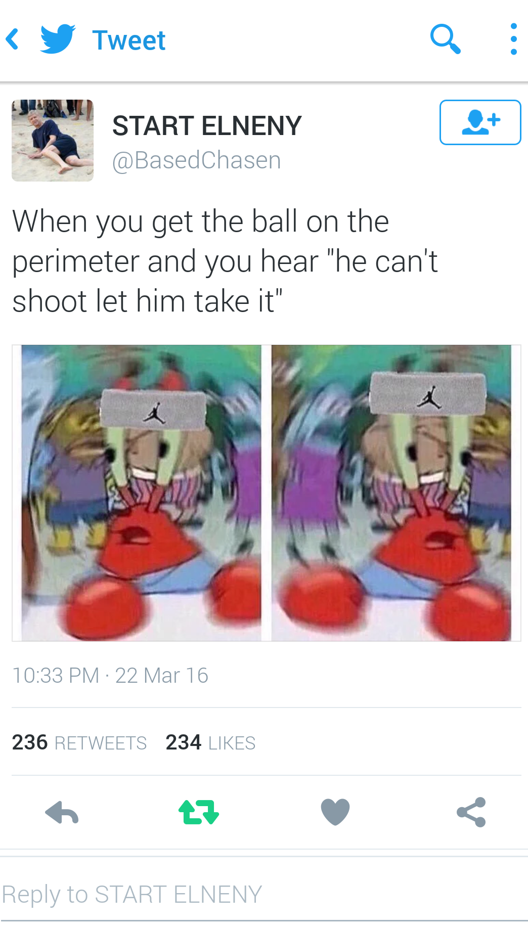 And then you jack up an airball trying to prove him wrong