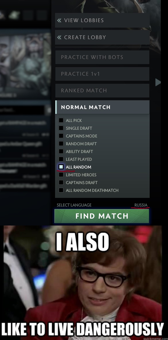 Dota 2,when you can play like 6 heroes and got nothing to loose