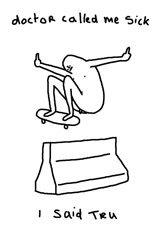 doctor called me sick
