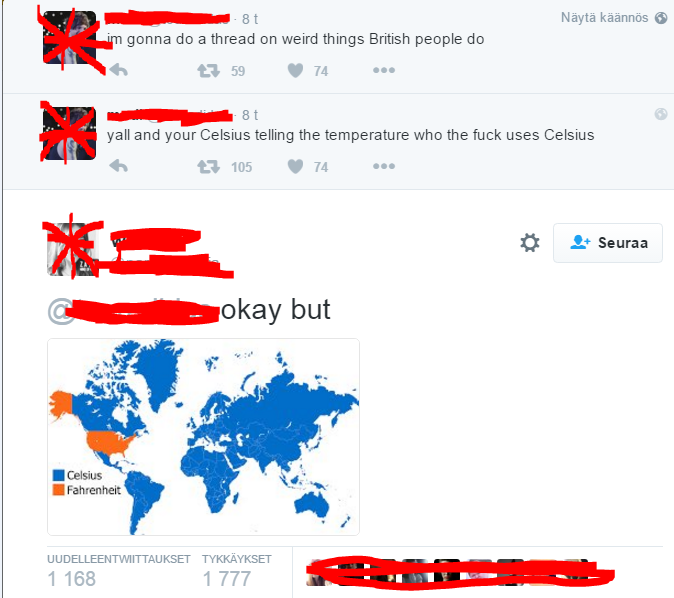 ''who the *** uses Celsius''