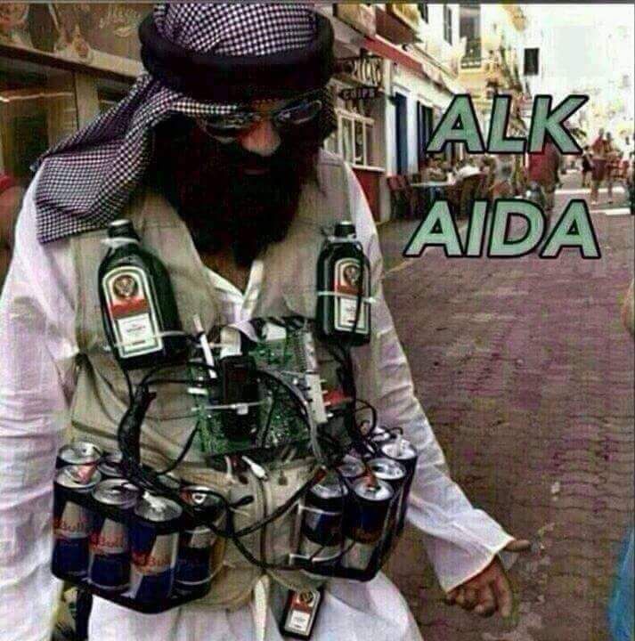 When you're an alkoholic terrorist