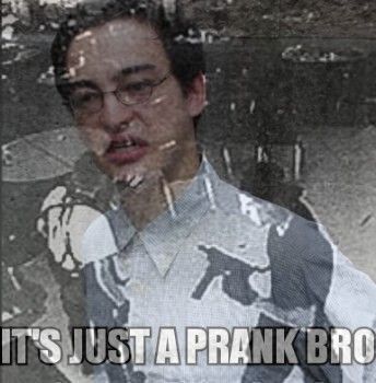 ItÂ´s just a prank...