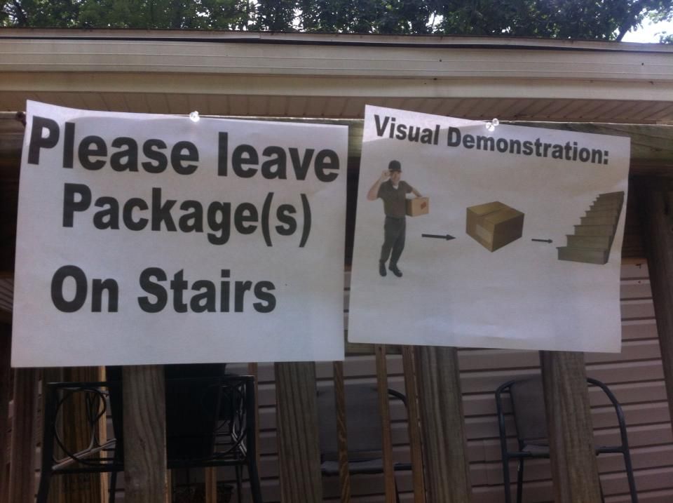 Left this for my UPS guy. Probably gonna end up with smashed packages.