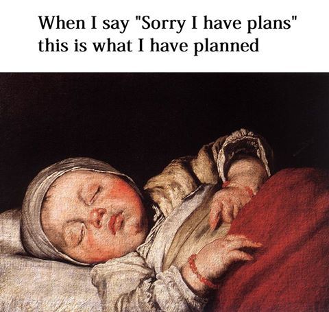 Fortunately nobody ever asks me out