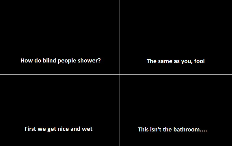 How blind people shower