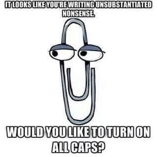 YES I WOULD, CLIPPY!