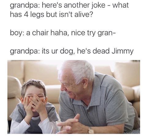 grandpa is a dick to kids