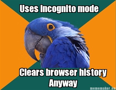 Paranoid parrot using Incognito mode