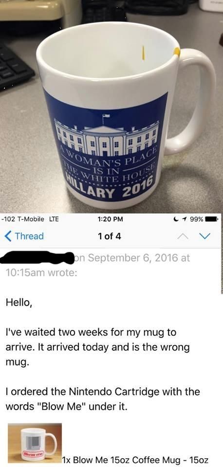 My buddy was sent the wrong mug. He's not a fan of what he received.