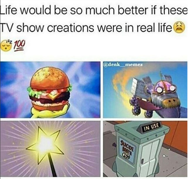 Yeah 'life' would be so much better ( ͡° ͜ʖ ͡°)