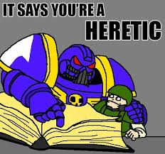 You`re a heretic boy