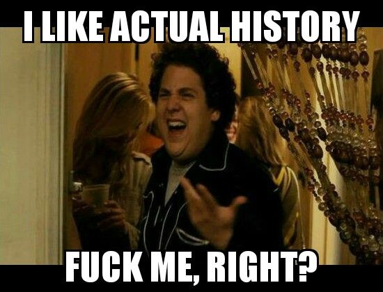 Everytime I scroll by the history channel