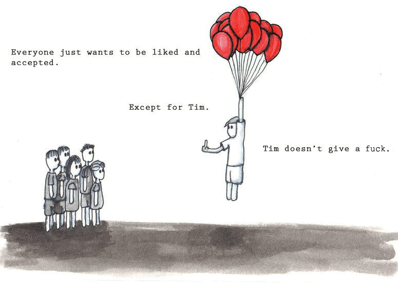 My goal in life is to be more like Tim