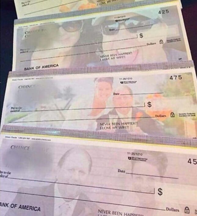 This guy had pictures of him and his new wife printed on his checks so he could write his ex alimony with them