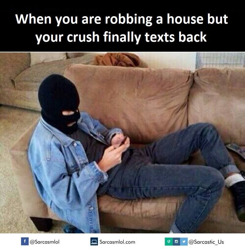Crush finally texting back !!
