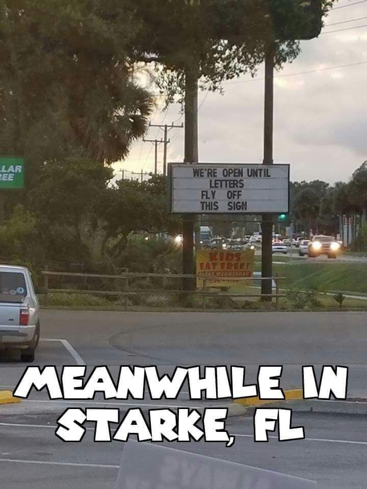 This is North Florida alright..