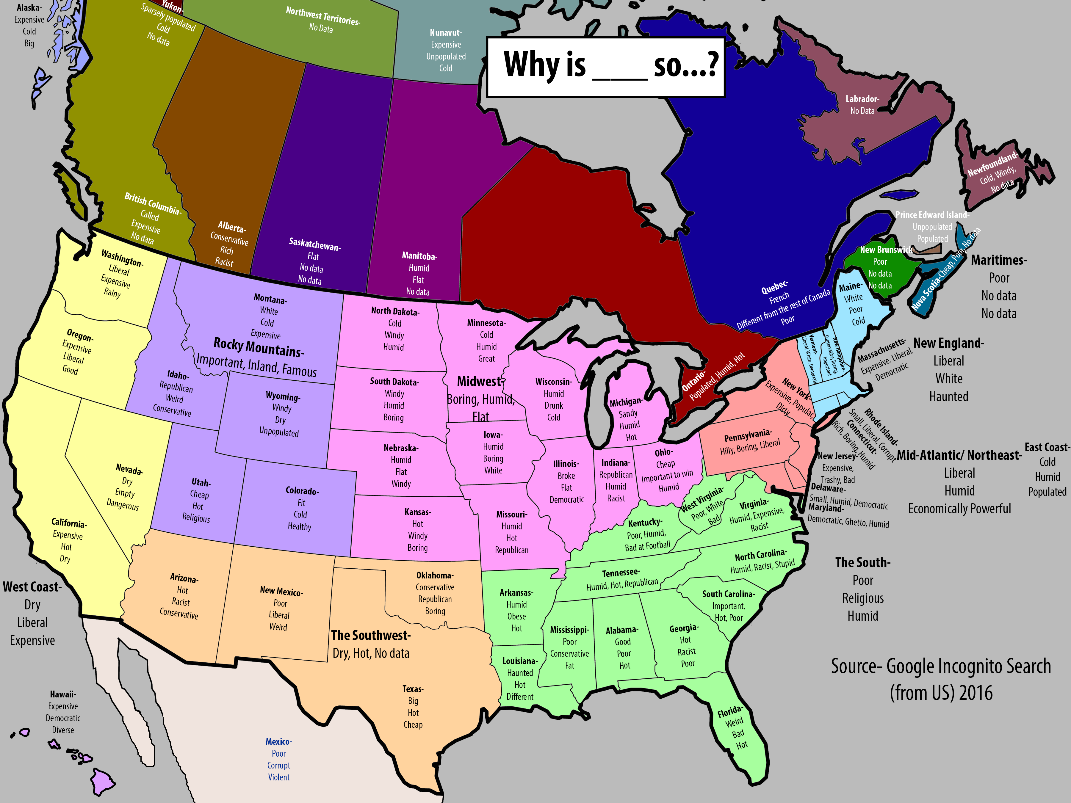 Map of top 3 autocomplete searches for "Why is ___ so..." in each state, province, region, and territory in the US & Canada + Mexico