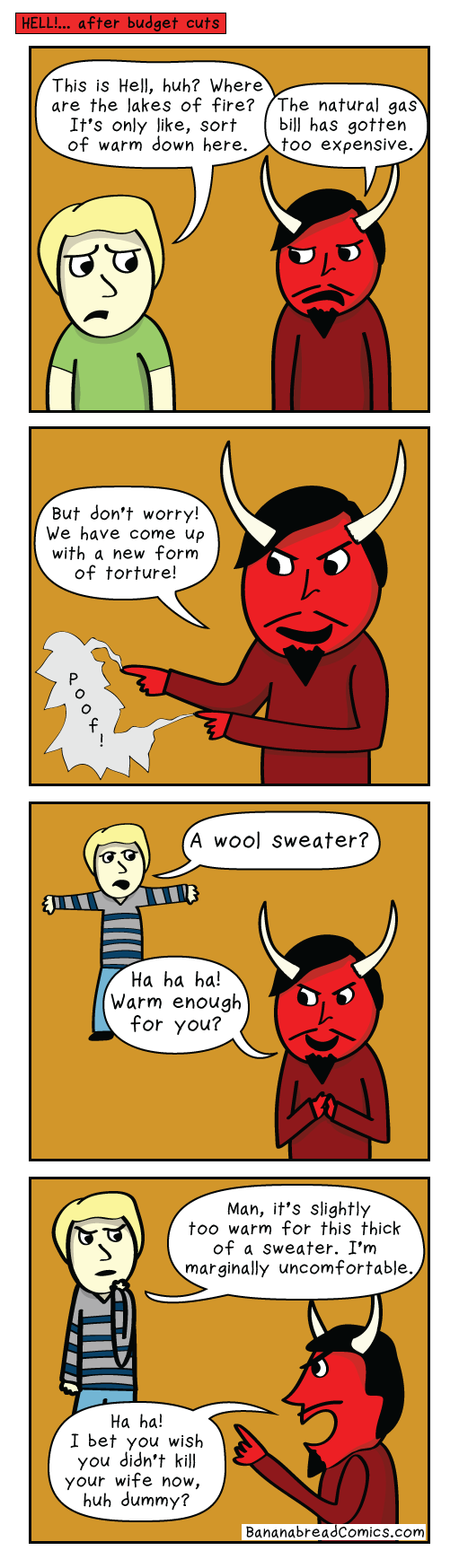 HELL!... after budget cuts.